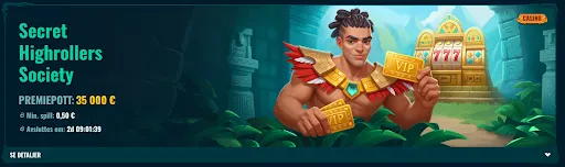 Secret Highrollers Society – premie 35 000 € | Spill nå! Secret Highrollers Society – premie 35 000 €, minsteinnsats 0,50 €, avsluttes om 2 d 09:01:39